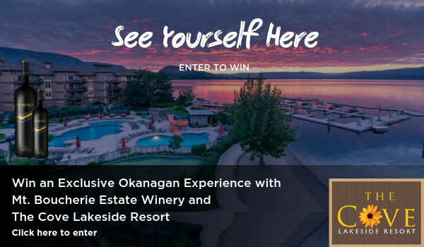 Win an Exclusive Okanagan Experience with Mt. Boucherie Estate Winery and The Cove Lakeside Resort